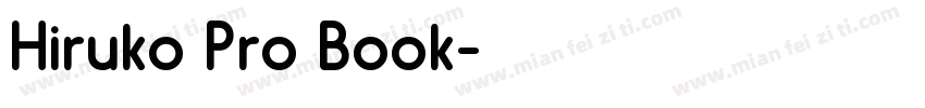 Hiruko Pro Book字体转换